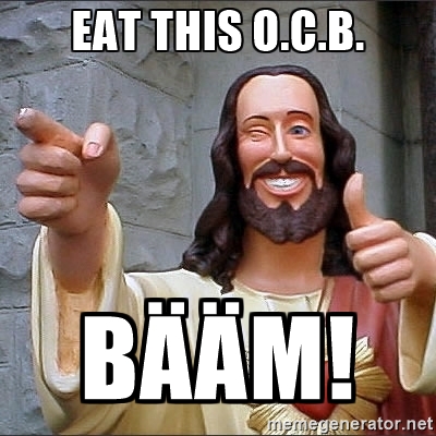 Bääm! Eat this O.C.B.